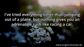Englisches Zitat von Nigel Mansell als Bild