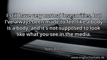Englisches Zitat von Nikki Reed als Bild