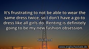 Englisches Zitat von Nikki Reed als Bild