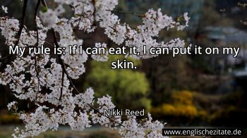 Englisches Zitat von Nikki Reed als Bild