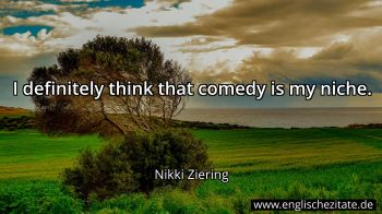 Englisches Zitat von Nikki Ziering als Bild