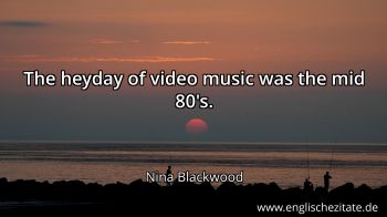 Englisches Zitat von Nina Blackwood als Bild