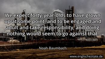 Englisches Zitat von Noah Baumbach als Bild