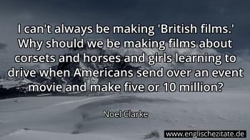 Englisches Zitat von Noel Clarke als Bild