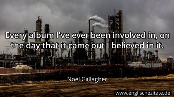 Englisches Zitat von Noel Gallagher als Bild