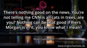Englisches Zitat von Noel Gallagher als Bild