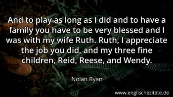 Englisches Zitat von Nolan Ryan als Bild