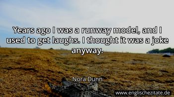 Englisches Zitat von Nora Dunn als Bild