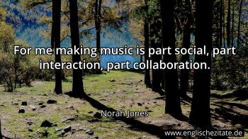 Englisches Zitat von Norah Jones als Bild