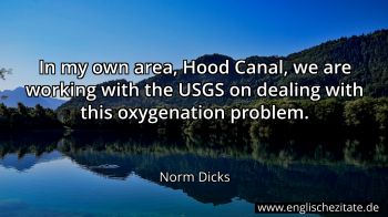 Englisches Zitat von Norm Dicks als Bild