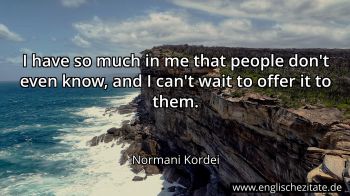 Englisches Zitat von Normani Kordei als Bild