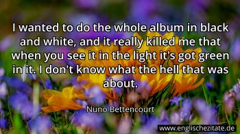 Englisches Zitat von Nuno Bettencourt als Bild