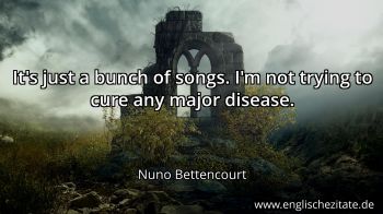 Englisches Zitat von Nuno Bettencourt als Bild