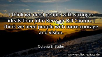 Englisches Zitat von Octavia E. Butler als Bild