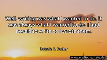 Englisches Zitat von Octavia E. Butler als Bild