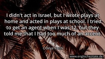 Englisches Zitat von Odeya Rush als Bild