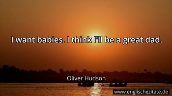 Englisches Zitat von Oliver Hudson als Bild