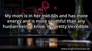 Englisches Zitat von Oliver Hudson als Bild