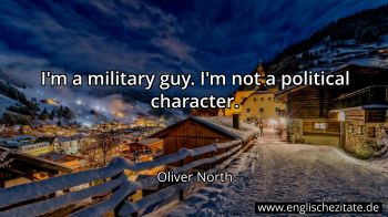 Englisches Zitat von Oliver North als Bild