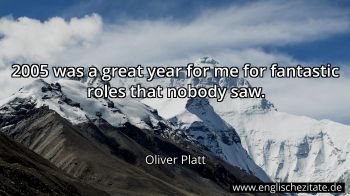 Englisches Zitat von Oliver Platt als Bild