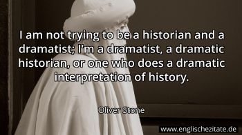 Englisches Zitat von Oliver Stone als Bild