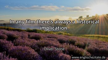 Englisches Zitat von Oliver Stone als Bild