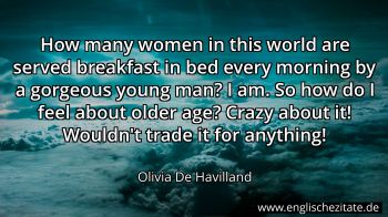 Englisches Zitat von Olivia De Havilland als Bild