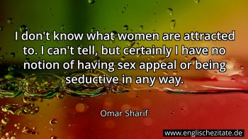 Englisches Zitat von Omar Sharif als Bild