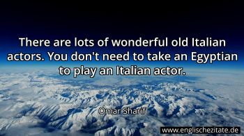 Englisches Zitat von Omar Sharif als Bild