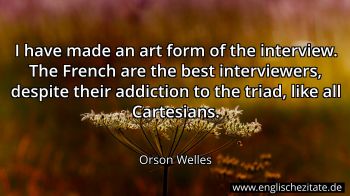 Englisches Zitat von Orson Welles als Bild