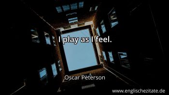 Englisches Zitat von Oscar Peterson als Bild