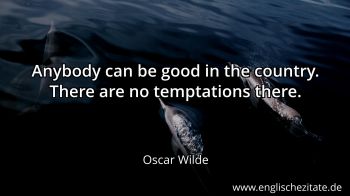 Englisches Zitat von Oscar Wilde als Bild