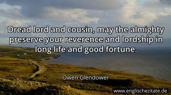Englisches Zitat von Owen Glendower als Bild