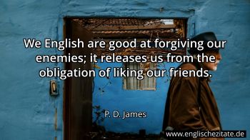 Englisches Zitat von P. D. James als Bild