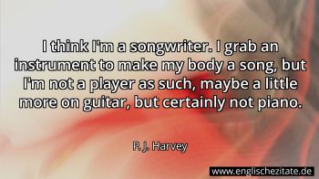 Englisches Zitat von P. J. Harvey als Bild