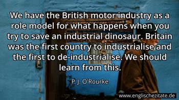 Englisches Zitat von P. J. O'Rourke als Bild