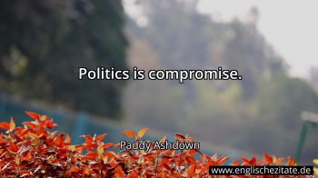 Englisches Zitat von Paddy Ashdown als Bild