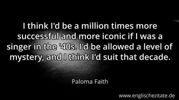 Englisches Zitat von Paloma Faith als Bild