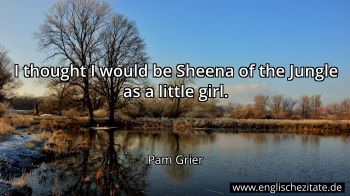 Englisches Zitat von Pam Grier als Bild