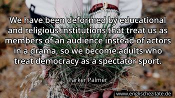 Englisches Zitat von Parker Palmer als Bild