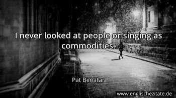 Englisches Zitat von Pat Benatar als Bild