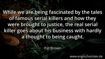 Englisches Zitat von Pat Brown als Bild