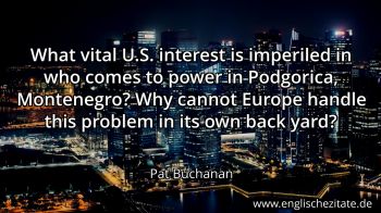 Englisches Zitat von Pat Buchanan als Bild