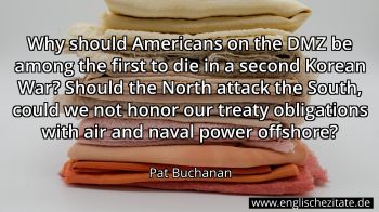 Englisches Zitat von Pat Buchanan als Bild