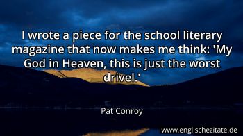 Englisches Zitat von Pat Conroy als Bild