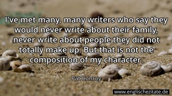 Englisches Zitat von Pat Conroy als Bild