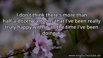Englisches Zitat von Pat Oliphant als Bild
