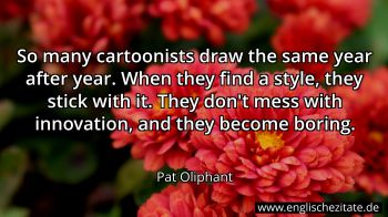 Englisches Zitat von Pat Oliphant als Bild