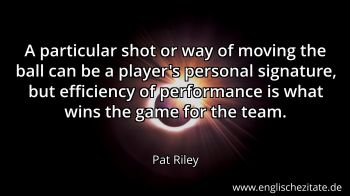 Englisches Zitat von Pat Riley als Bild