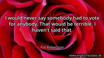 Englisches Zitat von Pat Robertson als Bild